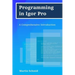 Programming in Igor Pro: A Comprehensive Introduction