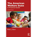 The American Welfare State: A Practical Guide