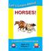 Let's Learn About...Horses!: A Curious Toddler Book