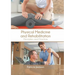 Physical Medicine and Rehabilitation: Principles and Practice