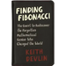 Finding Fibonacci: The Quest to Rediscover the Forgotten Mathematical Genius Who Changed the World