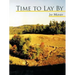Time to Lay by