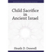 Child Sacrifice in Ancient Israel