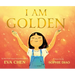 I Am Golden