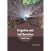 Irrigation and Soil Nutrition