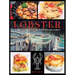 Lobster: 75 Recipes Celebrating the World's Favorite Seafood