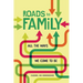 Roads to Family: All the Ways We Come to Be