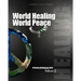 World Healing World Peace Volume II: a poetry anthology