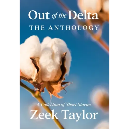 Out of the Delta - The Anthology