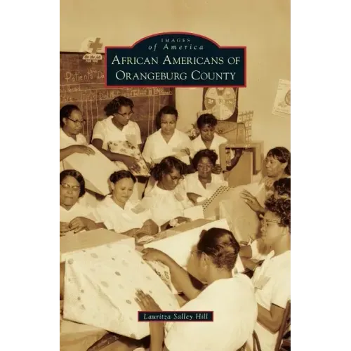 African Americans of Orangeburg County