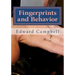 Fingerprints and Behavior: A Text on Fingerprints and Behavioral Corespondences