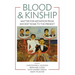 Blood and Kinship: Matter for Metaphor from Ancient Rome to the Present