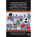 Discourse Analysis of Languaging and Literacy Events in Educational Settings: A Microethnographic Perspective