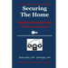 Securing the Home: Keys for Home Security and Personal Protection