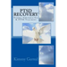 PTSD Recovery: Trauma, Substance Use & PTSD Treatment