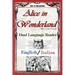 Alice in Wonderland: Dual Language Reader (English/Italian)