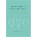 Art Therapy and Eating Disorders: The Self as Significant Form