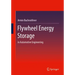 Flywheel Energy Storage: In Automotive Engineering