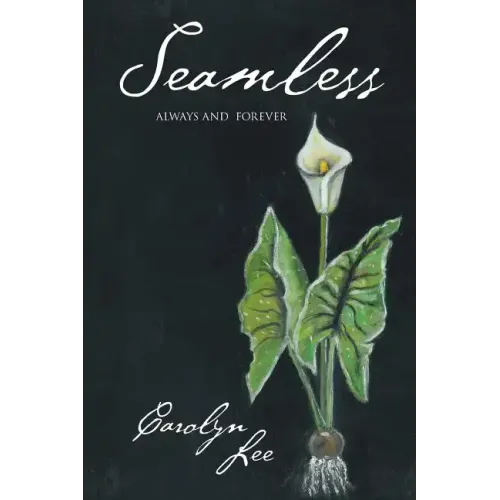 Seamless: Always and Forever