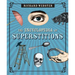 The Encyclopedia of Superstitions
