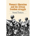 Women's Liberation and the African Freedom Struggle