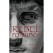 Rebel Romance: Seductive Truth