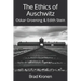 The Ethics of Auschwitz: Oskar Groening & Edith Stein