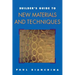 Builder's Guide to New Materials and Techniques