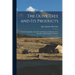 The Olive Tree and its Products: And the Suitability of the Soil And Climate of California for its Extensive And Profitable Cultivation