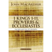 1 Kings 1 to 11, Proverbs, and Ecclesiastes: The Rise and Fall of Solomon