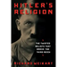 Hitler's Religion: The Twisted Beliefs That Drove the Third Reich