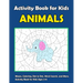 Activity Book For Kids Animals: : Fun Animals Theme Activities for Kids. Coloring Pages, Color by Number, Count the number, Trace Lines and Numbers, F