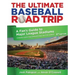 Ultimate Baseball Road Trip: A Fan's Guide to Major League Stadiums