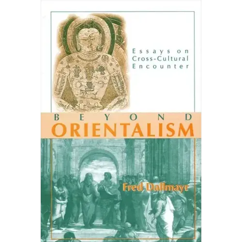 Beyond Orientalism: Essays on Cross-Cultural Encounter