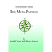 The Meta Pattern: The Ultimate Structure of Influence for Coaches, Hypnosis Practitioners, and Business Executives