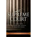 The Supreme Court: A C-Span Book Featuring the Justices in Their Own Words