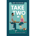 Take Two: A Small Town Hollywood Second Chance Romance