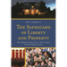 The Safeguard of Liberty and Property: The Supreme Court, Kelo V. New London, and the Takings Clause