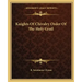 Knights of Chivalry Order of the Holy Grail
