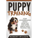 Puppy Training: 9-Day Housebreaking HIGHLY EFFECTIVE and Super Simple Puppy Training Tips