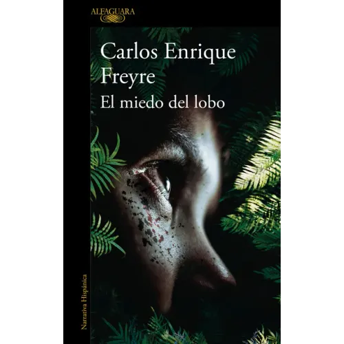 El Miedo del Lobo / The Fear of the Wolf