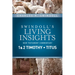 Insights on 1 & 2 Timothy, Titus