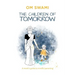 The Children of Tomorrow: A Monks' Guide to Mindful Parenting