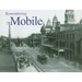 Remembering Mobile