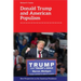 Donald Trump and American Populism