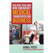 Building Your Own Non-Emergency Medical Transportation Business