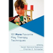 101 More Favorite Play Therapy Techniques