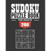 Sudoku Puzzle Book for Adults: 200 Easy to Insane Sudoku Puzzles with Solutions paperback game suduko puzzle books for adults large print sudoko puzz