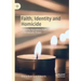 Faith, Identity and Homicide: Exploring Narratives from a Therapeutic Prison