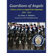 Guardians of Angels: A History of the Los Angeles Police Department Anniversary Edition